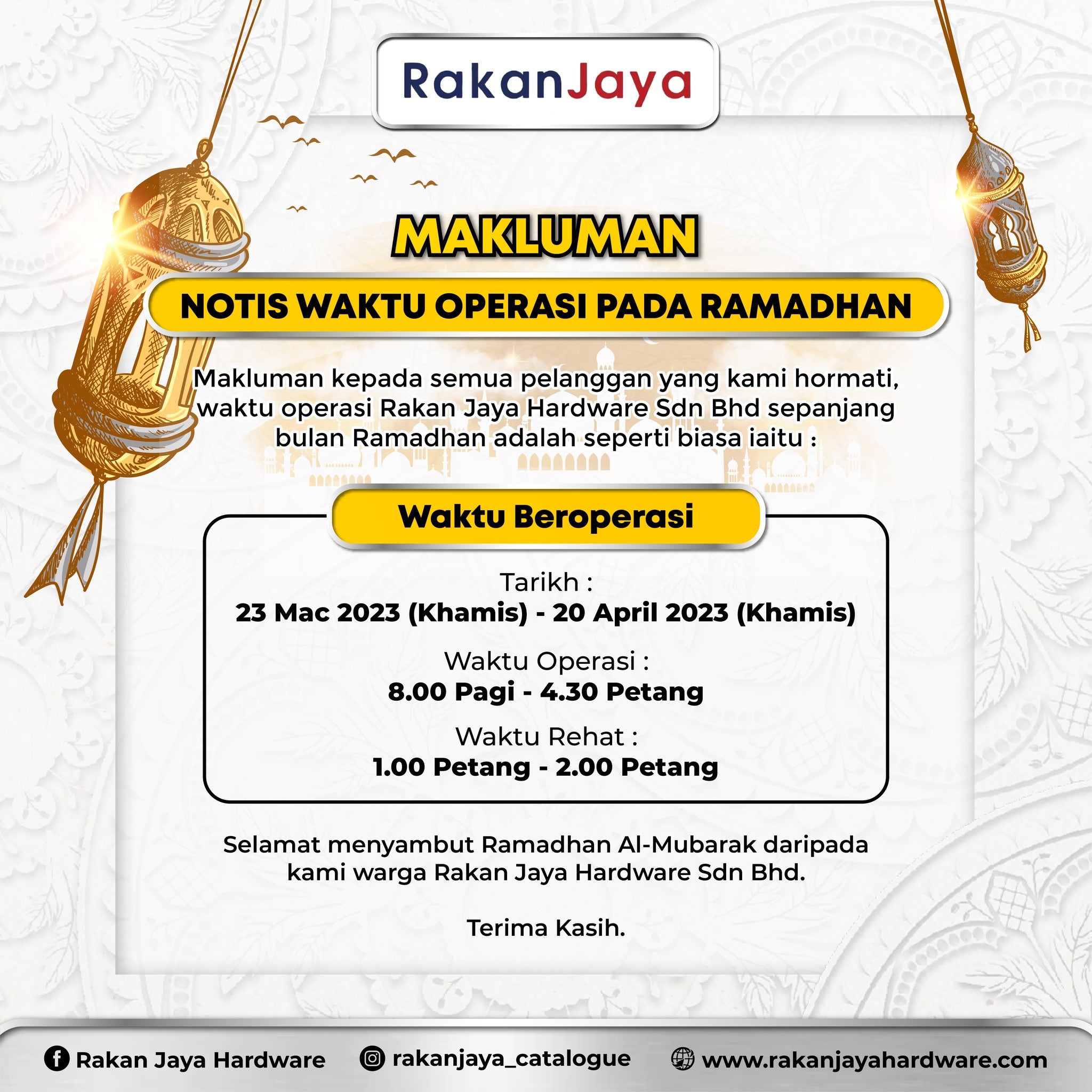 NOTIS WAKTU OPERASI SEPANJANG BULAN RAMADHAN β Rakan Jaya Hardware