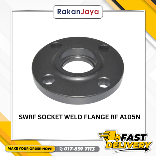 SWRF SOCKET WELD FLANGE RF A105N