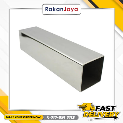 SS304 STAINLESS STEEL (ORNAMENTAL) HOLLOW SECTION (SHS) (6MTR)