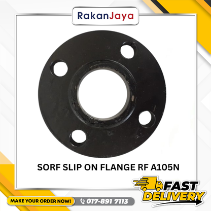 SLIP ON FLANGE RF A105N (SORF)